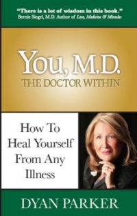 You, M.D. The Doctor Within